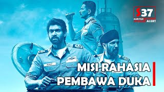 Misi Pengintaian Dalam Laut | Alur Cerita Film The Ghazi Attack | Action, Thriller, War