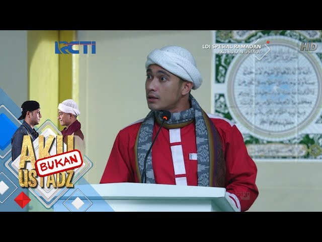 AKU BUKAN USTADZ - Ustadz Reyhan Panik Materinya Di Handphone Mati [29 Mei 2018] class=