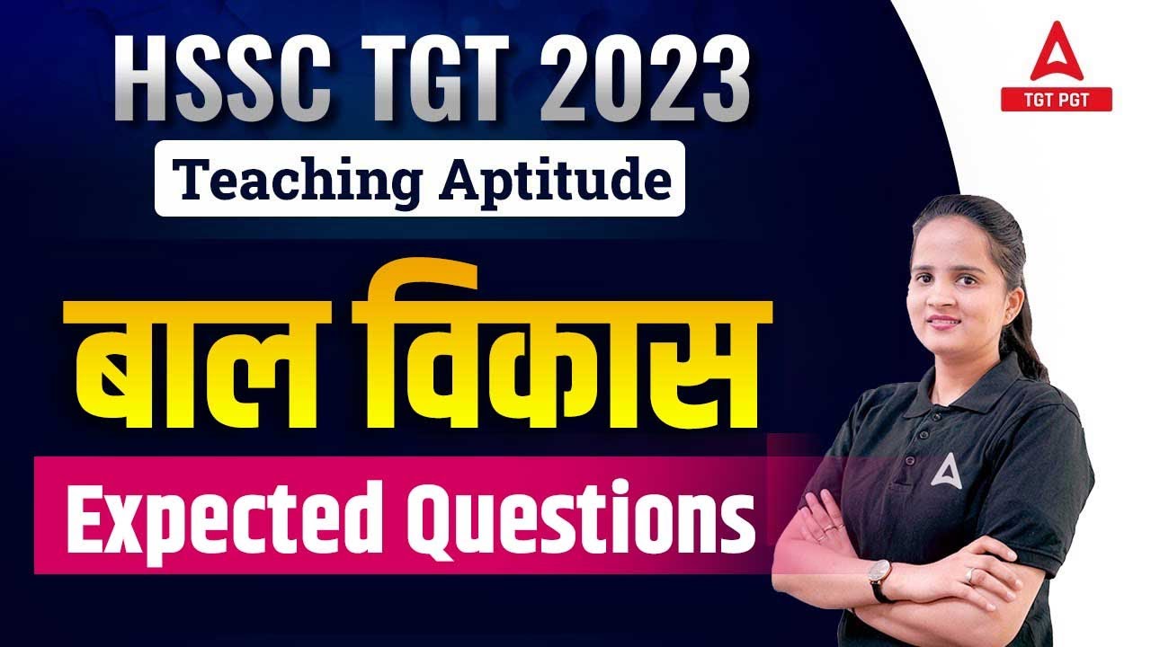 HSSC TGT 2023 HSSC TGT Teaching Aptitude Expected Questions 3 By 