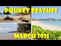 PHUKET BEACHES Update March 2021 - 9 Empty Beaches No Tourists