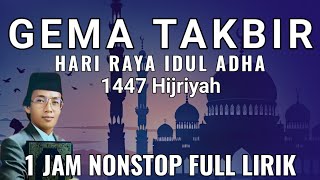 TAKBEER ECHOES FOR EID AL-ADHA 1447 H: 1 HOUR NONSTOP WITH KH MUAMAR ZA