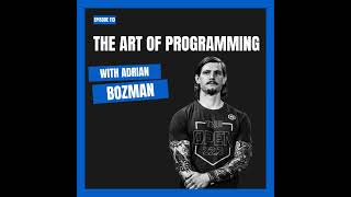 The Art of CrossFit Programming with Adrian 