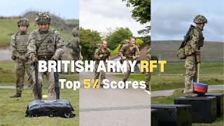 British Army RFT | How To Score In The Top 5%