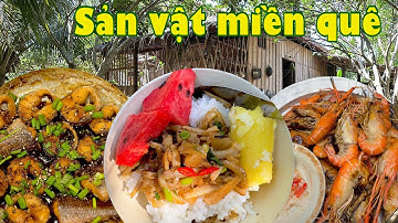 Ngon lành SẢN VẬT MIỀN TÂY, dìa rồi là muốn ở đây hổng rời | Đặc sản miền sông nước