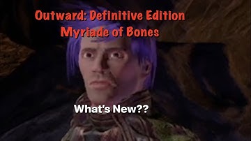 Outward Definitive Edition // What’s new? // Corrupted Tombs & Corruption