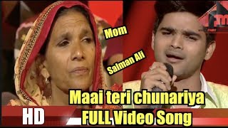 Video voorbeeld van "Salman Ali - Maai teri chunariya -FULL Video song -Bilal Ansari stage -Indian idol"