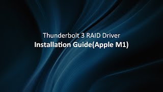 TerraMaster Thunderbolt 3 RAID Driver Installation Guide（Apple M1）