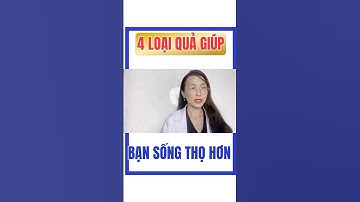 4 Loại quả giúp bạn sống thọ hơn 👇👇👇👇👇👇#dsthi#duocnuongminhthi#healthy#tieuduong#becomed