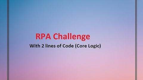RPA Challenge Automation Anywhere | With 2 lines of Code | Simple code