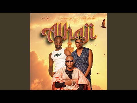 ALHAJI Feat 24gabbana GAGAR 