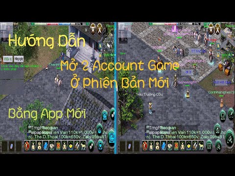 Video Hướng Dẫn Mở 2 Account JX1 EFUN VN Trên Điện Thoại... - youtube