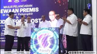Majlis Pelancaran Sewaan Premis di Aplikasi PahangGo serta Pelancaran Modul Forcipost