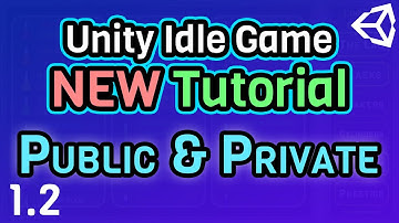 (Ep 1.2) Public & Private (Access Modifiers) - Unity C# Idle Game Tutorial Series [2021 Edition]