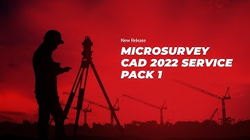 MicroSurvey CAD - Upgrade Tour 2022 SP1 - Overview