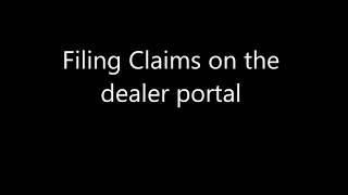 Filing Claims on the Dealer Portal