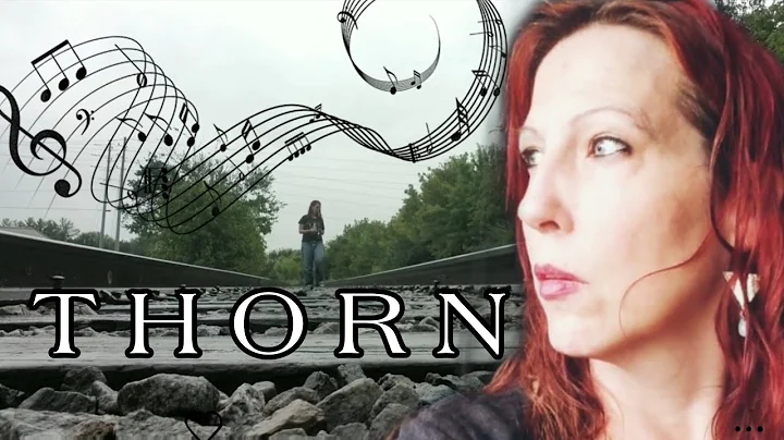 song: THORN by Dawn Reynolds