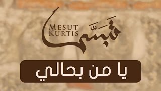 Mesut Kurtis - Ya Man Bihali | Vocals Only (No Music) | مسعود كُرتِس -  يا من بحالي