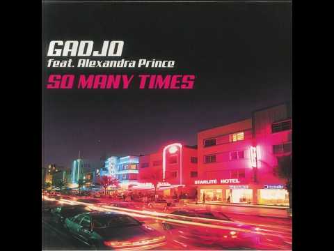 Gadjo feat. Alexandra Prince - So Many Times (Vinyl Rip)
