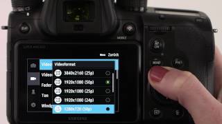 Samsung Kamera NX1: Optionen für die Videoaufnahme