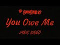 The Chainsmokers - You Owe Me (Lyric Video)