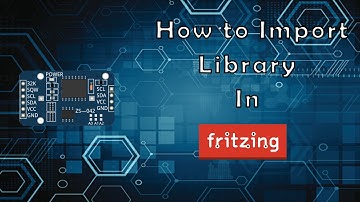 How to import library in Fritzing.