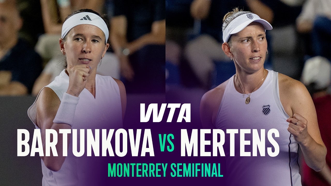 Nikola Bartunkova vs. Elise Mertens | 2026 Monterrey Semifinal | WTA Match Highlights
