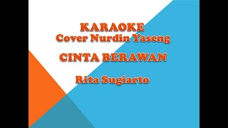 KARAOKE ~ CINTA BERAWAN Cover NURDIN