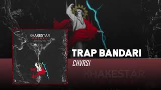 Chvrsi - Trap Bandari | OFFICIAL TRACK چرسی - تِرَپ بندری