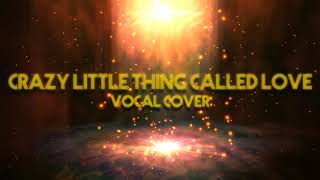 Queen | CRAZY LITTLE THING CALLED LOVE (Cover) by GioNightwalker