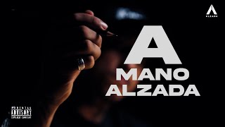 Caronte G - A mano Alzada (Video Oficial)