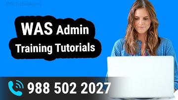 WAS admin training tutorials | WAS admin training | websphere administration tutorials for beginners