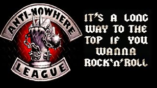 Anti-Nowhere League - It’s A Long Way To The Top (If You Wanna Rock ‘N’ Roll)