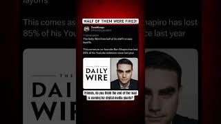Big Collapse in The Daily Wire! | Half of the Employees Were Dismissed!