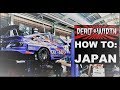 HOW TO: JAPAN - JAPANESE CAR CULTURE DRIFTING & NIGHT LIFE HD VLOG DOCUMENTARY