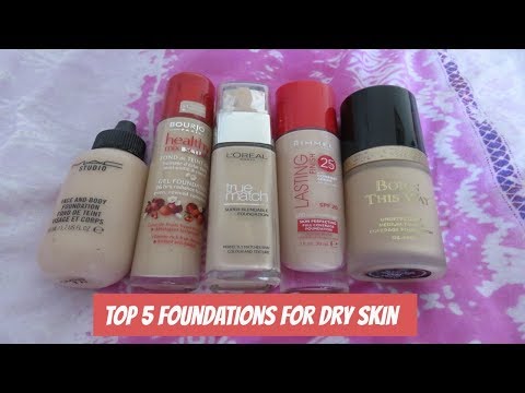 Top 5 Foundations For Dry Skin
