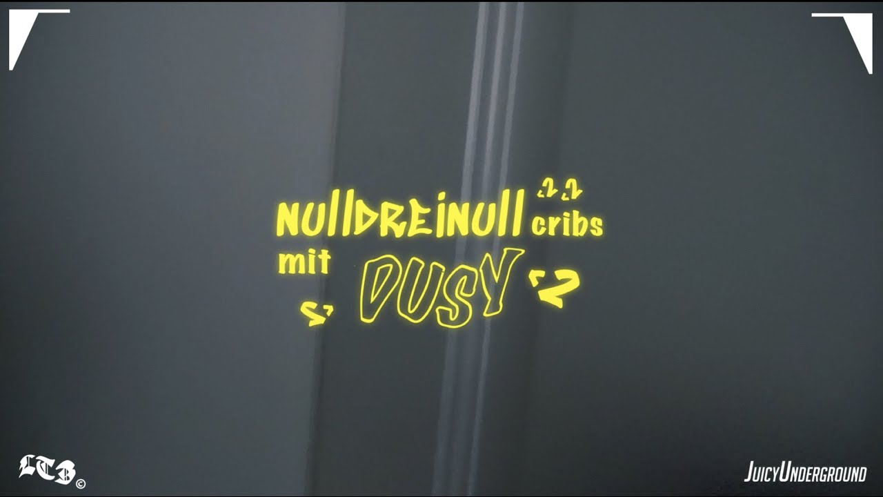 NULLDREINULL CRIBS mit DUSY / JuicyUnderground & LTB Magazine
