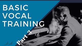 Basic Vocal Training ( #3 ) - Used by the Best Vocalists