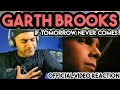 If Tomorrow Never Comes | Garth Brooks | FIRST TIME REACTION