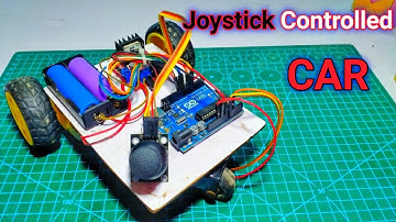 How to make Joystick Controlled Car