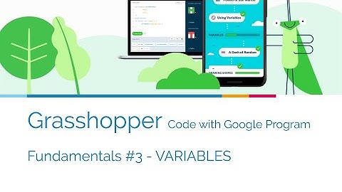 【Code with Google】Grasshopper - Fundamentals #3 - VARIABLES