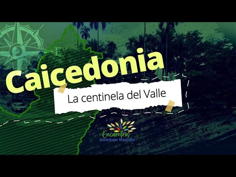 Así es Caicedonia, Valle del Cauca