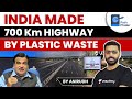 India constructs 700km of National Highways using Plastic Waste: Gadkari. Benefits of Plastic Roads
