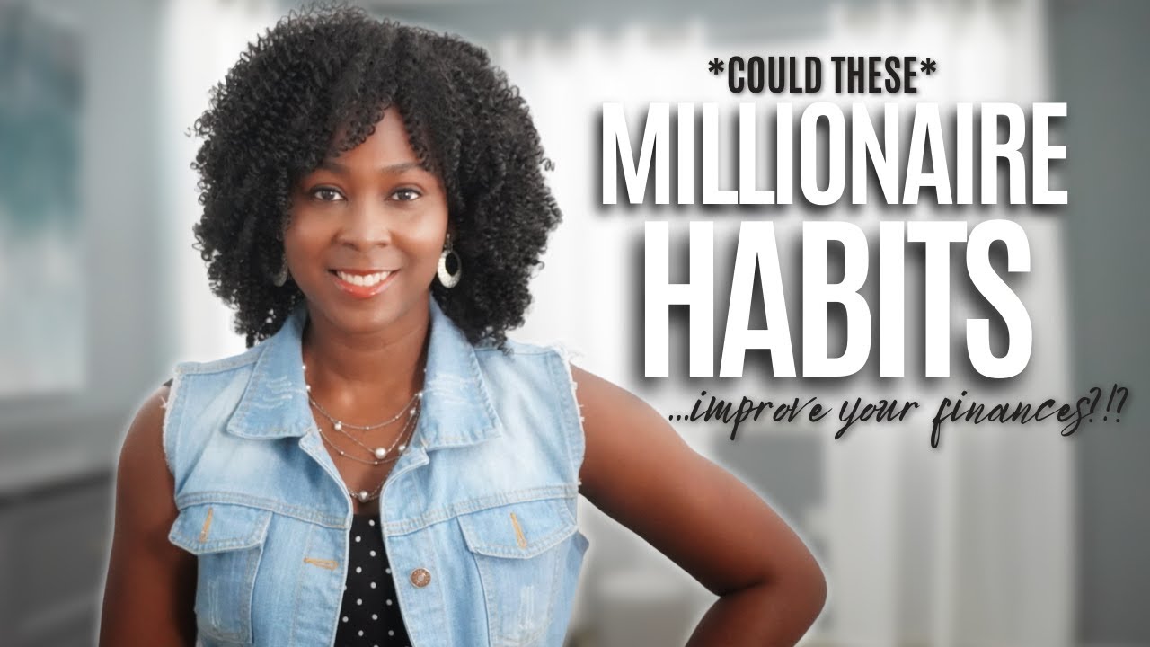 7 *SECRET* Millionaire Habits (that will change your life) | PERSONAL ...