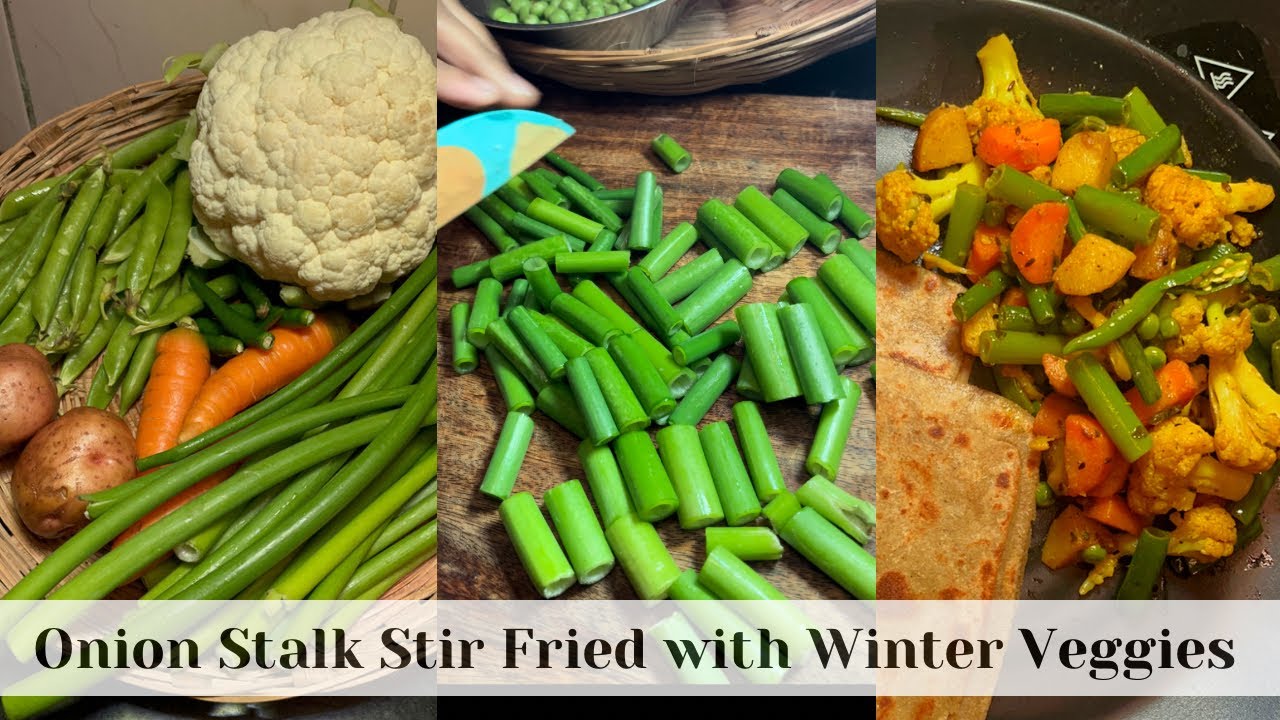 Onion Stalk Stir fried with Winter Veggies | Peyaj Koli Recipe | Easy & Simple Indian Vegan Recipe