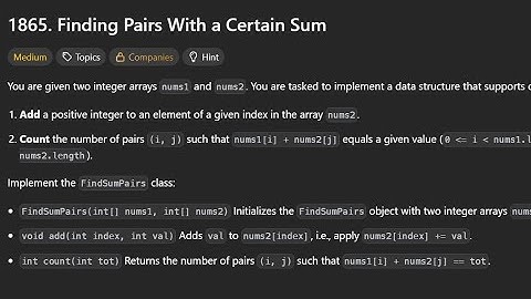 Finding Pairs With a Certain Sum | Leetcode 1865 | Java Solution | Leetcode Daily Problem