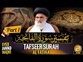 Tafseer sura fatiha part 1  syed jawad naqvi  qawl sadid