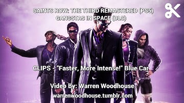 SAINTS ROW: THE THIRD REMASTERED (PS5) - DLC02 - CLIPS - "Faster More Intense!" Blue Car