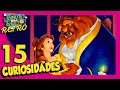 15 Curiosidades de La Bella y la Bestia - Retro #4 | Popcorn News