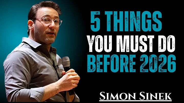 5 Life-Changing Things You MUST Do Before 2026 || SIMON SINEK'S MOTIVATION
