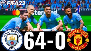 FIFA 23 - MESSI, RONALDO, MBAPPE, NEYMAR, ALL STARS - MAN CITY 64-0 MAN UTD  - UCL FINAL!